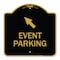 Signmission Event Parking Up Left Arrow, Black & Gold Aluminum Architectural Sign, 18" x 18", BG-1818-24082 A-DES-BG-1818-24082 - alternate 1